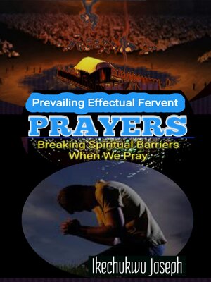 cover image of Prevailing Effectual Fervent Prayers